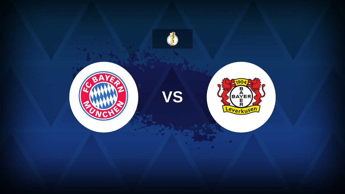 DFB Cup: Bayern Munich v Bayer Leverkusen – Preview, predictions, tips, tips and odds